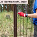 How Long Does It Take To Install A Fence