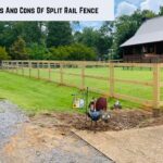 Pros And Cons Of Split Rail Fence